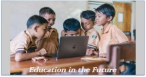 Education In The Future: The Trends That Will Make A Difference (Guest Blog)