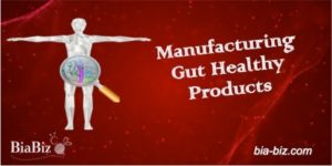 manufacturing gut healthy products