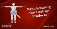 Manufacturing Gut Healthy Products