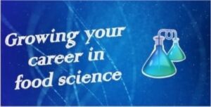 Growing your career in food science